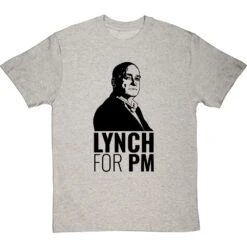 Lynch For PM T-Shirt -Tshirt Store lynch for pm tshirt 1 lightoxfordtshirt