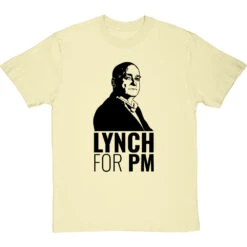 Lynch For PM T-Shirt -Tshirt Store lynch for pm tshirt 1 naturaltshirt