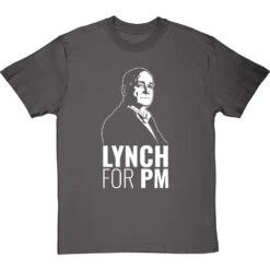 Lynch For PM T-Shirt -Tshirt Store lynch for pm tshirt 2 charcoaltshirt