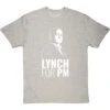 Lynch For PM T-Shirt