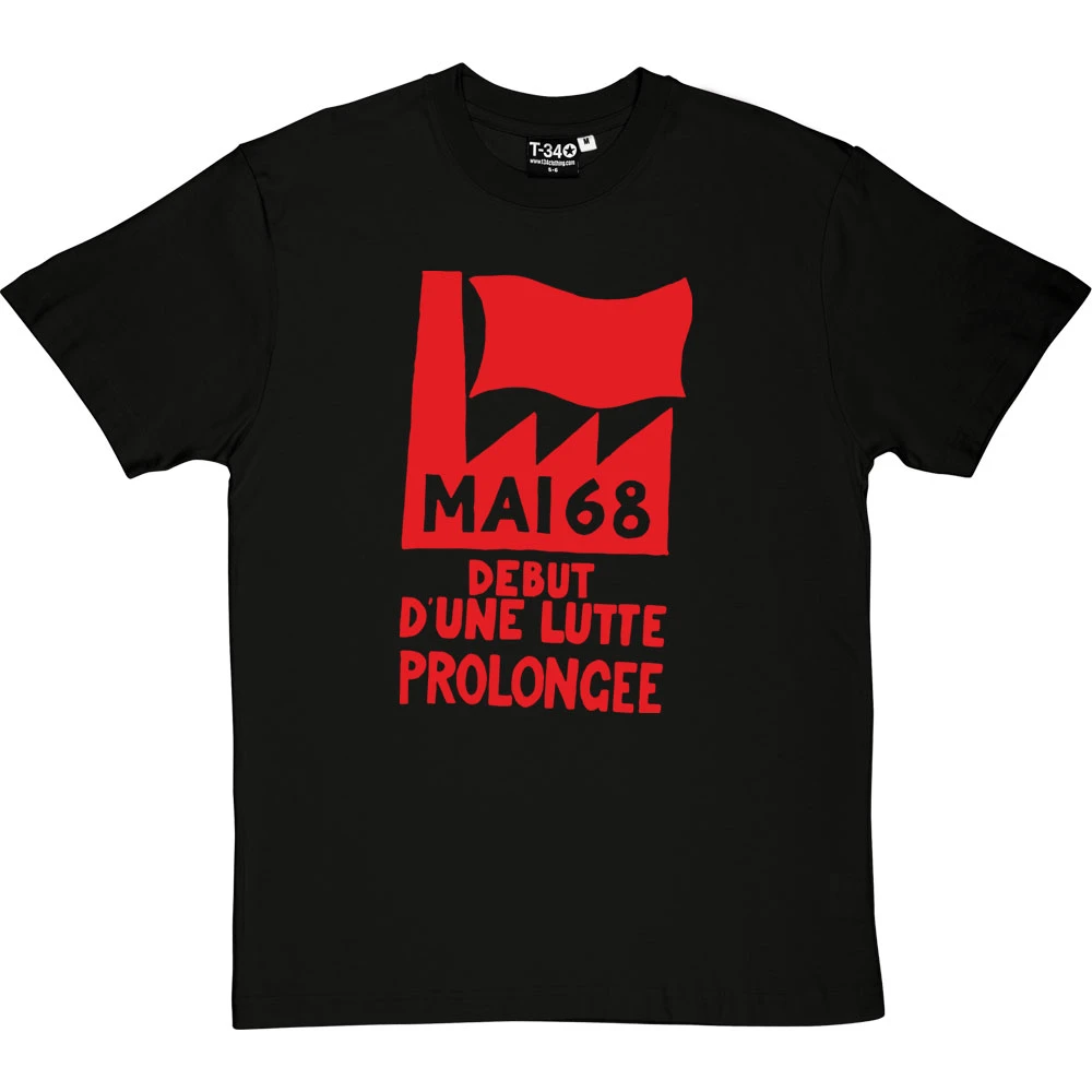 Mai '68 - Debut D'Une Lutte Prolongee T-Shirt 1 Mai '68 - Debut D'Une Lutte Prolongee T-Shirt