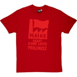 Mai '68 - Debut D'Une Lutte Prolongee T-Shirt 20 Mai '68 - Debut D'Une Lutte Prolongee T-Shirt -Tshirt Store mai 68 tshirt redtshirt