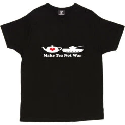 Make Tea Not War T-Shirt -Tshirt Store make tea not war tshirt 2 black mens v neck tshirt