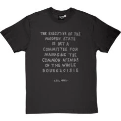Karl Marx "Executive Of The Modern State" T-Shirt -Tshirt Store marx executive tshirt 2 charcoaltshirt