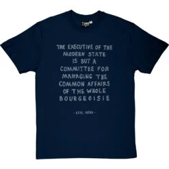 Karl Marx "Executive Of The Modern State" T-Shirt -Tshirt Store marx executive tshirt 2 navybluetshirt