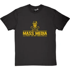 Mass Media: Toxic - Do Not Swallow T-Shirt 33 Mass Media: Toxic - Do Not Swallow T-Shirt -Tshirt Store mass media tshirt 6 charcoaltshirt