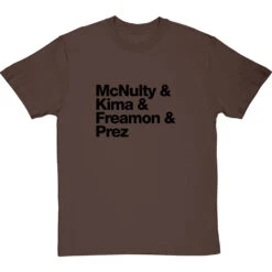 McNulty & Kima & Freamon & Prez T-Shirt -Tshirt Store mcnulty kima freamon prez tshirt 1 hazelnuttshirt