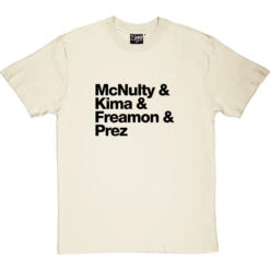 McNulty & Kima & Freamon & Prez T-Shirt -Tshirt Store mcnulty kima freamon prez tshirt 1 naturaltshirt