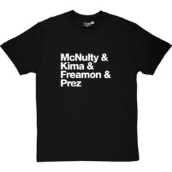 McNulty & Kima & Freamon & Prez T-Shirt -Tshirt Store mcnulty kima freamon prez tshirt 2 blacktshirt