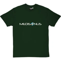 Medisonus T-Shirt -Tshirt Store medisonus tshirt 178 bottlegreentshirt