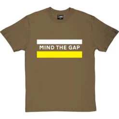 Mind The Gap T-Shirt -Tshirt Store mind the gap tshirt olivetshirt