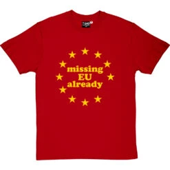 Missing EU Already T-Shirt -Tshirt Store missing eu already tshirt 6 redtshirt