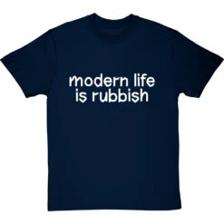 Modern Life Is Rubbish T-Shirt -Tshirt Store modern life is rubbish tshirt 2 navybluetshirt