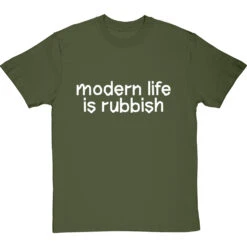 Modern Life Is Rubbish T-Shirt -Tshirt Store modern life is rubbish tshirt 2 olivetshirt