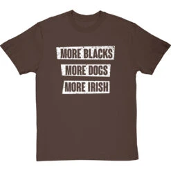 More Blacks, More Dogs, More Irish T-Shirt -Tshirt Store more blacks more dogs more irish tshirt 2 hazelnuttshirt