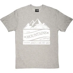 The Mountains Are Calling And I Must Go T-Shirt -Tshirt Store mountains are calling tshirt 2 lightoxfordtshirt