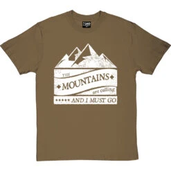 The Mountains Are Calling And I Must Go T-Shirt -Tshirt Store mountains are calling tshirt 2 olivetshirt