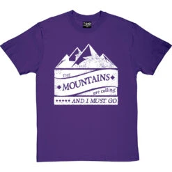 The Mountains Are Calling And I Must Go T-Shirt -Tshirt Store mountains are calling tshirt 2 purpletshirt