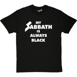 My Sabbath Is Always Black T-Shirt -Tshirt Store my sabbath is always black tshirt 2 blacktshirt