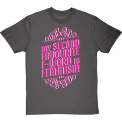 My Second Favourite F-Word Is Feminism T-Shirt -Tshirt Store my second fave f word feminism tshirt 178 charcoaltshirt