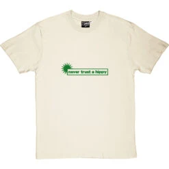 Never Trust A Hippy T-Shirt -Tshirt Store never trust a hippy tshirt 121 naturaltshirt