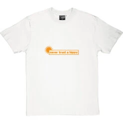 Never Trust A Hippy T-Shirt -Tshirt Store never trust a hippy tshirt 122 whitetshirt