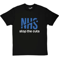 NHS: Stop The Cuts T-Shirt -Tshirt Store nhs stop the cuts tshirt 2 blacktshirt