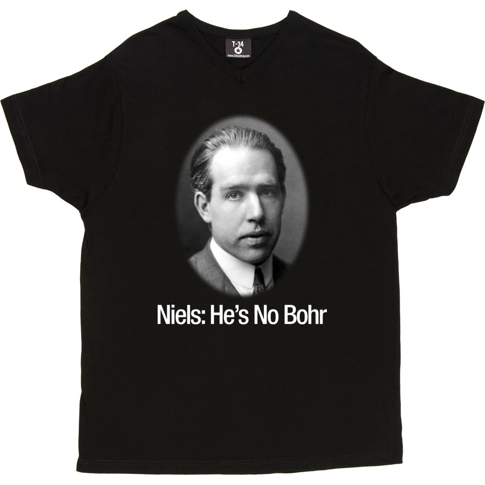 Niels: He's No Bohr T-Shirt 3 Niels: He's No Bohr T-Shirt - Image 3
