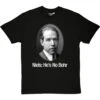 Niels: He's No Bohr T-Shirt