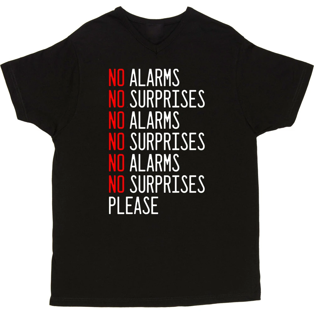 No Alarms, No Surprises T-Shirt 3 No Alarms, No Surprises T-Shirt - Image 3