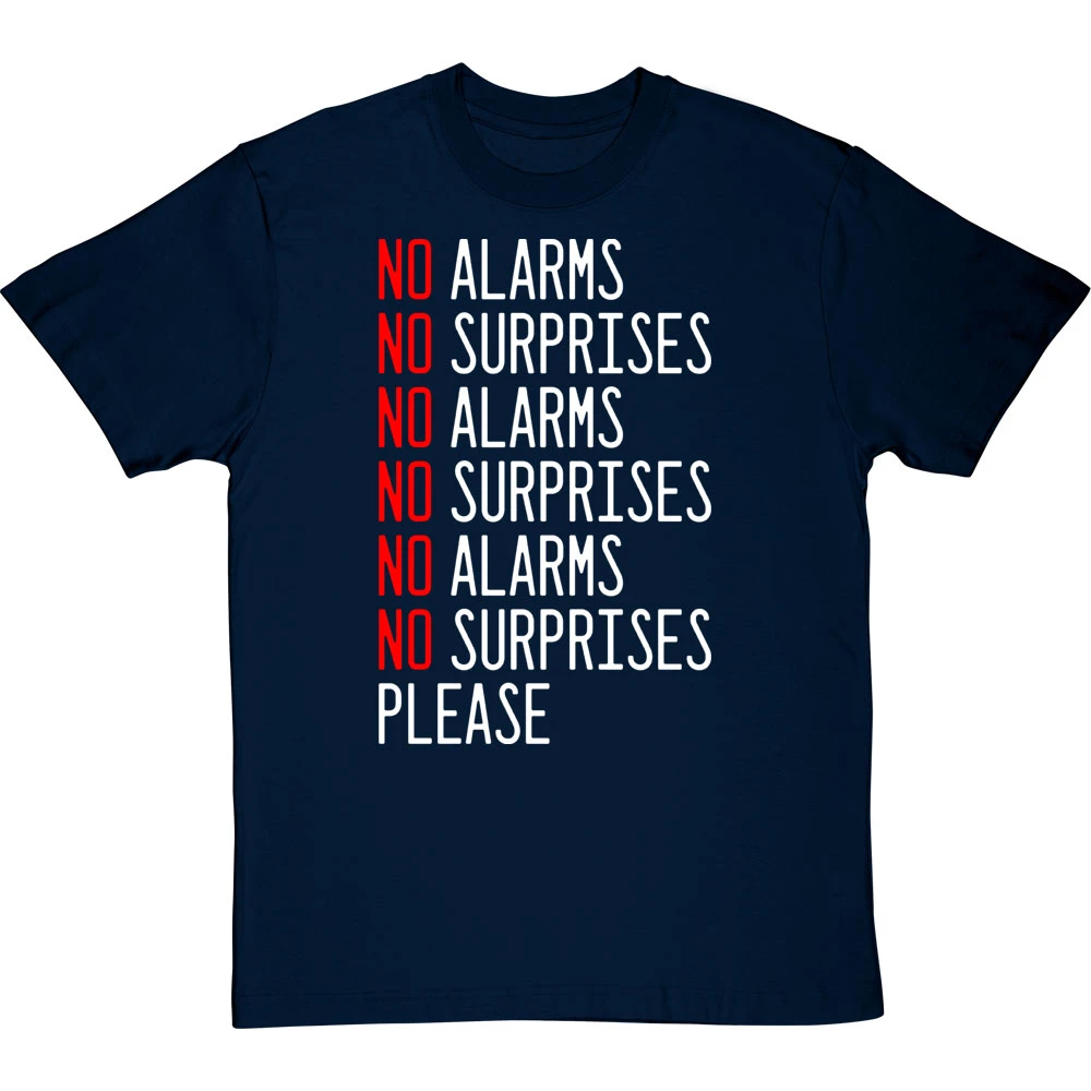 No Alarms, No Surprises T-Shirt 2 No Alarms, No Surprises T-Shirt - Image 2