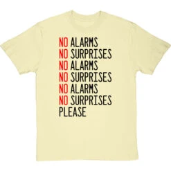 No Alarms, No Surprises T-Shirt 11 No Alarms, No Surprises T-Shirt -Tshirt Store no alarms no surprises tshirt 179 naturaltshirt