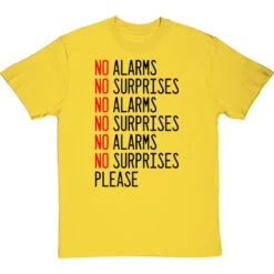 No Alarms, No Surprises T-Shirt 12 No Alarms, No Surprises T-Shirt -Tshirt Store no alarms no surprises tshirt 179 yellowtshirt