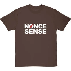 Nonce Sense T-Shirt -Tshirt Store nonce sense 2 hazelnuttshirt