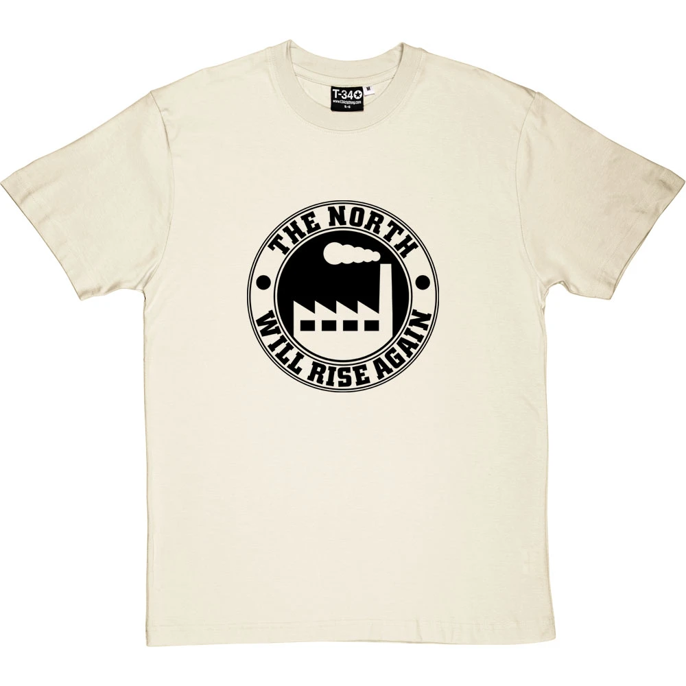 The North Will Rise Again (Factory) T-Shirt 5 The North Will Rise Again (Factory) T-Shirt - Image 5