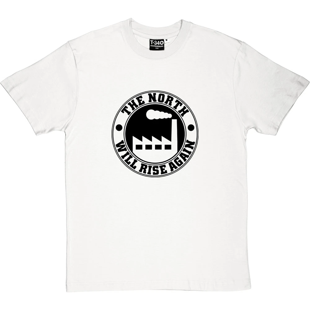 The North Will Rise Again (Factory) T-Shirt 12 The North Will Rise Again (Factory) T-Shirt - Image 12
