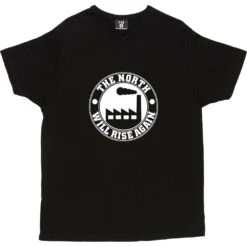 The North Will Rise Again (Factory) T-Shirt 32 The North Will Rise Again (Factory) T-Shirt -Tshirt Store north rise again factory tshirt 2 black mens v neck tshirt