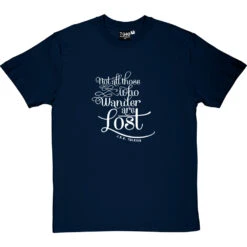 Not All Those Who Wander Are Lost T-Shirt -Tshirt Store not all those who wander tshirt 2 navybluetshirt
