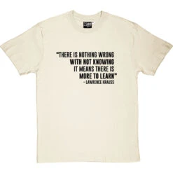 There Is Nothing Wrong With Not Knowing T-Shirt -Tshirt Store not knowing tshirt 1 naturaltshirt