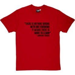 There Is Nothing Wrong With Not Knowing T-Shirt -Tshirt Store not knowing tshirt 1 redtshirt