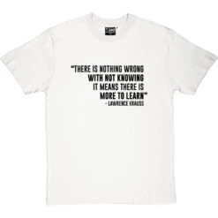 There Is Nothing Wrong With Not Knowing T-Shirt -Tshirt Store not knowing tshirt 1 whitetshirt