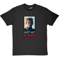Joffrey Baratheon: Not My King T-Shirt -Tshirt Store not my king tshirt charcoaltshirt