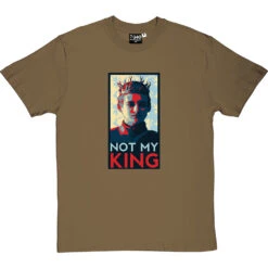 Joffrey Baratheon: Not My King T-Shirt -Tshirt Store not my king tshirt olivetshirt