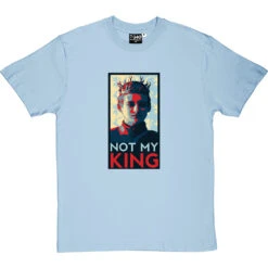 Joffrey Baratheon: Not My King T-Shirt -Tshirt Store not my king tshirt skybluetshirt