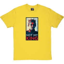 Joffrey Baratheon: Not My King T-Shirt -Tshirt Store not my king tshirt yellowtshirt