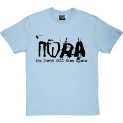 The North Will Rise Again T-Shirt -Tshirt Store nwra 1 skybluetshirt