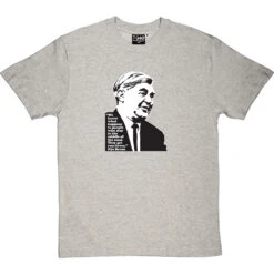 Nye Bevan "Middle Of The Road" Quote T-Shirt
