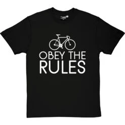 Obey The Rules T-Shirt