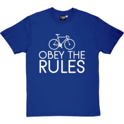 Obey The Rules T-Shirt -Tshirt Store obey the rules tshirt 2 royalbluetshirt