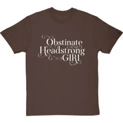 Obstinate Headstrong Girl T-Shirt -Tshirt Store obstinate headstrong girl tshirt 2 hazelnuttshirt